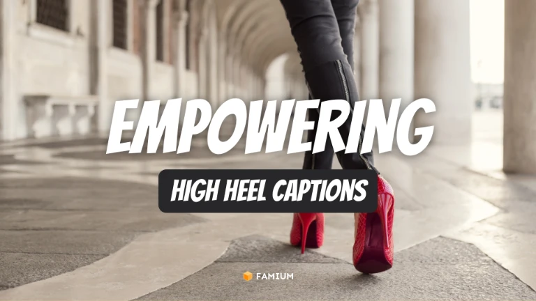 Empowering High Heel Instagram Captions